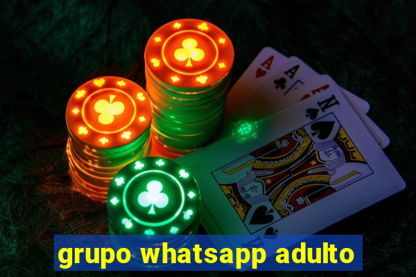 grupo whatsapp adulto